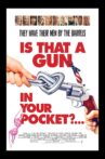 Is That a Gun in Your Pocket? Movie Streaming Online