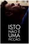 ISTO NÃO É UMA FICÇÃO. Movie Streaming Online