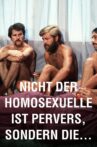 It Is Not the Homosexual Who Is Perverse, But the Society in Which He Lives Movie Streaming Online