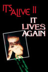 It Lives Again Movie Streaming Online