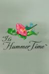 It's Hummer Time Movie Streaming Online