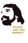 It's Not Just You, Murray! Movie Streaming Online