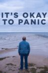 It's Okay to Panic Movie Streaming Online
