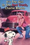 It's the Girl in the Red Truck, Charlie Brown Movie Streaming Online