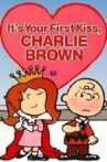 It's Your First Kiss, Charlie Brown Movie Streaming Online