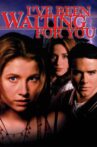 I've Been Waiting for You Movie Streaming Online