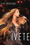 Ivete Sangalo Live Experience Movie Streaming Online