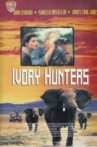 Ivory Hunters Movie Streaming Online