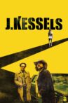 J. Kessels Movie Streaming Online