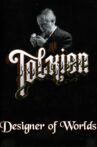 J.R.R. Tolkien: Designer of Worlds Movie Streaming Online