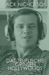 Jack Nicholson: Das Teuflische Grinsen Hollywoods Movie Streaming Online
