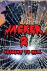 Jacker 2: Descent to Hell Movie Streaming Online