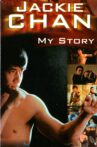 Jackie Chan: My Story Movie Streaming Online