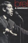 Jacques Brel à Knokke-le-Zoute, 1963 Movie Streaming Online