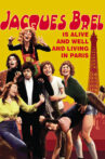 Jacques Brel Is Alive and Well and Living in Paris Movie Streaming Online