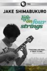 Jake Shimabukuro: Life on Four Strings Movie Streaming Online