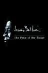 James Baldwin: The Price of the Ticket Movie Streaming Online