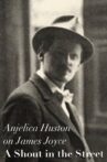 James Joyce: A Shout in the Street Movie Streaming Online