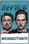 Jay and Silent Bob Get Old: Tea Bagging in the UK Movie Streaming Online