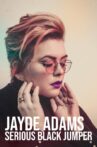 Jayde Adams: Serious Black Jumper Movie Streaming Online