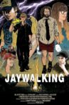 Jaywalking Movie Streaming Online