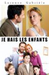 Je hais les enfants! Movie Streaming Online