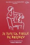 Je suis la folle de Brejnev Movie Streaming Online