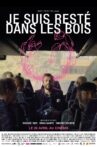 Je suis resté dans les bois Movie Streaming Online