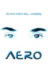 Jean-Michel Jarre - Aero Movie Streaming Online