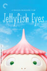 Jellyfish Eyes Movie Streaming Online