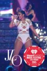 Jennifer Lopez - iHeartRadio Music Festival Movie Streaming Online