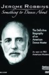 Jerome Robbins: Something to Dance About Movie Streaming Online