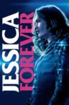 Jessica Forever Movie Streaming Online