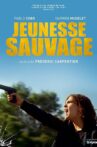 Jeunesse sauvage Movie Streaming Online