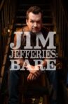 Jim Jefferies: Bare Movie Streaming Online