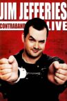 Jim Jefferies: Contraband Movie Streaming Online