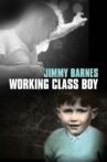 Jimmy Barnes: Working Class Boy Movie Streaming Online