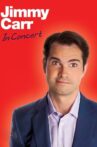 Jimmy Carr: In Concert Movie Streaming Online