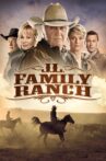 JL Family Ranch Movie Streaming Online