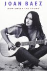 Joan Baez: How Sweet the Sound Movie Streaming Online