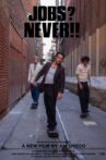 Jobs? Never!! Movie Streaming Online