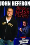 John Heffron: Middle Class Funny Movie Streaming Online
