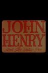 John Henry and the Inky-Poo Movie Streaming Online