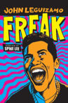 John Leguizamo: Freak Movie Streaming Online