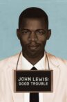 John Lewis: Good Trouble Movie Streaming Online
