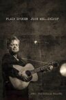 John Mellencamp: Plain Spoken Live from The Chicago Theatre Movie Streaming Online