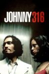 Johnny 316 Movie Streaming Online