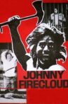 Johnny Firecloud Movie Streaming Online