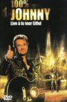 Johnny Hallyday : 100% Johnny Live à la Tour Eiffel Movie Streaming Online