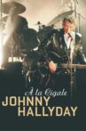 Johnny Hallyday à la Cigale Movie Streaming Online